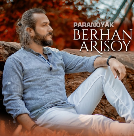 Berhan Arısoy Paranoyak (2019)