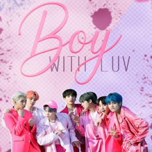 BTS Boy With Luv (2019)