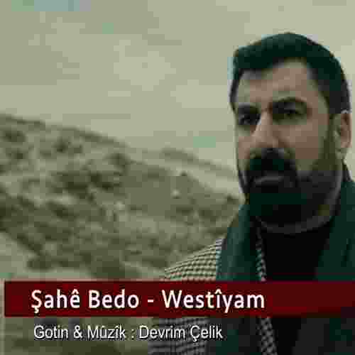 Şahe Bedo Westiyam (2020)