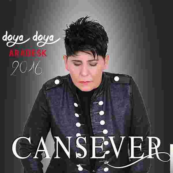 Cansever Doya Doya Arabesk (2016)