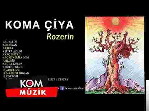 Koma Çiya Rozerin (2005)