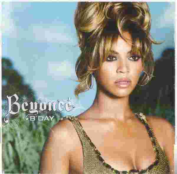 Beyonce B'Day (2005)