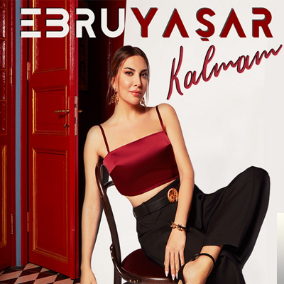 Ebru Yaşar Kalmam (2020)