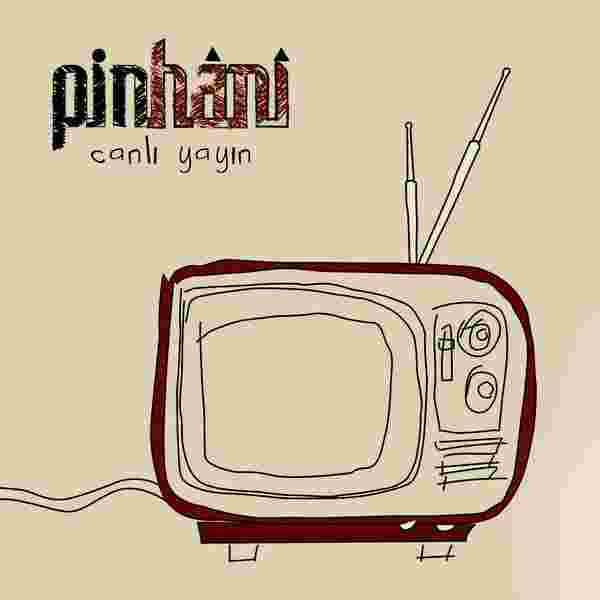 Pinhani Canlı Yayın (2013)