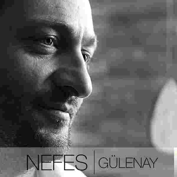 Nefes Gülenay (2018)
