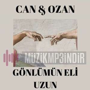 Can & Ozan Gönlümün Eli Uzun (2022)