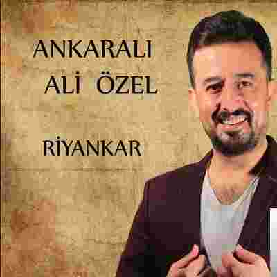 Ankaralı Ali Özel Riyakar (2019)