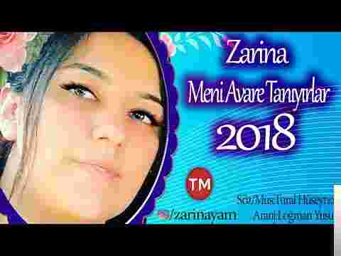 Zarina Meni Avare Taniyirlar (2018)