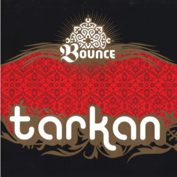 Tarkan Bounce (2005)