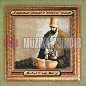 Ersen Varlı Mevlevi ve Sufi Müziği (2004)