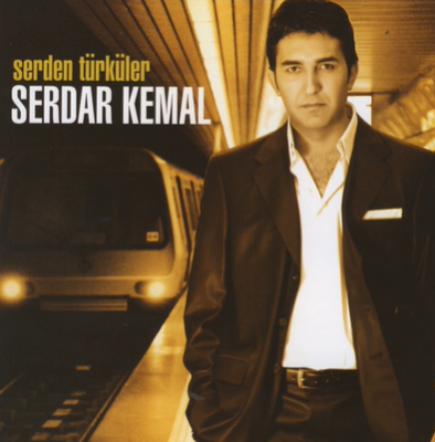 Serdar Kemal Serden Türküler (2006)