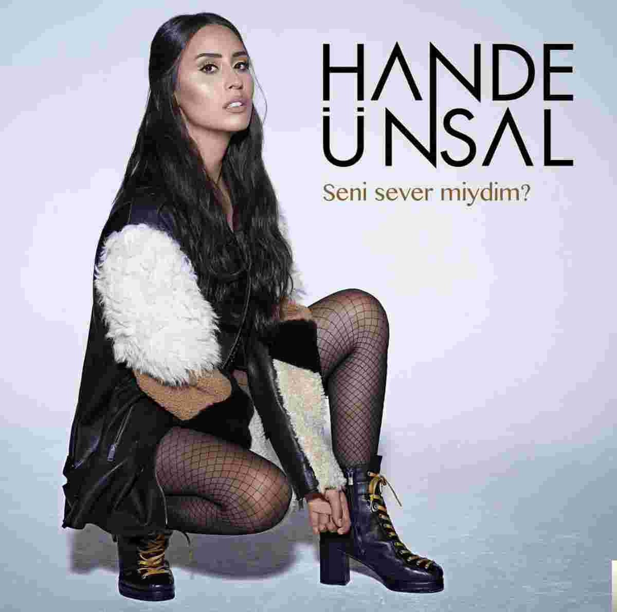 Hande Ünsal Seni Sever miydim (2018)