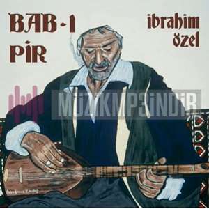 İbrahim Özel Bab-ı Pir (2022)