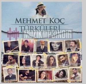 Mehmet Koç Mehmet Koç Türküleri (2022)