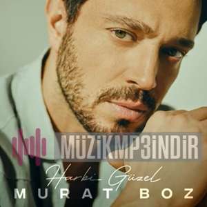 Murat Boz Harbi Güzel (2022)