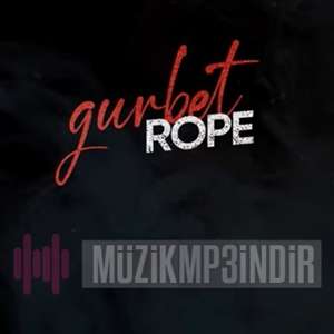 Rope Gurbet (2022)
